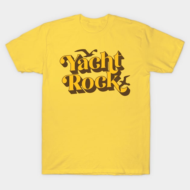 Yacht Rock ---- Retro Typography Design T-Shirt by DankFutura